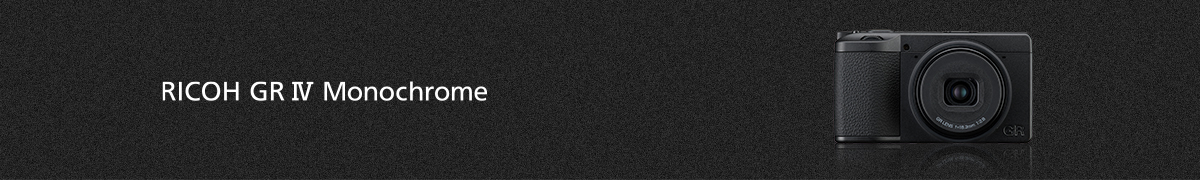 GR IV Monochrome